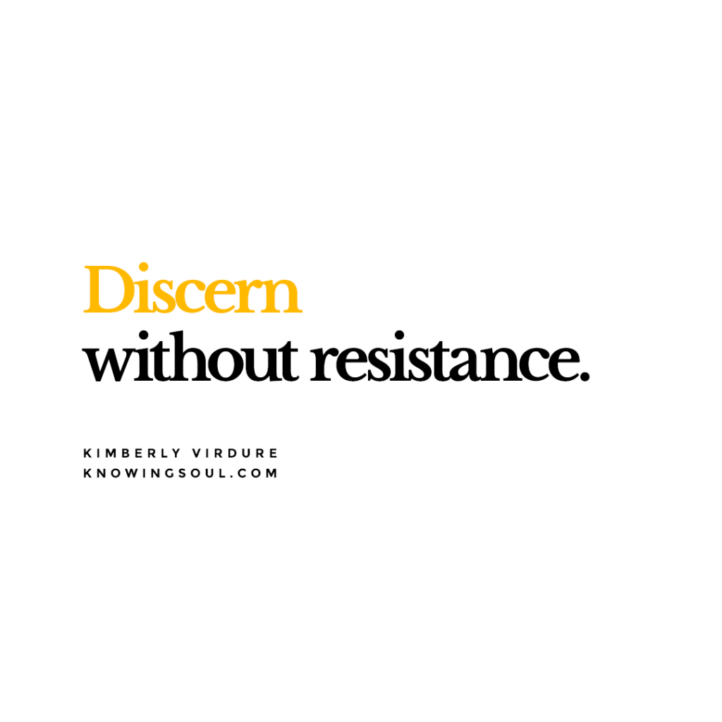 discern-without-resistance-knowing-soul